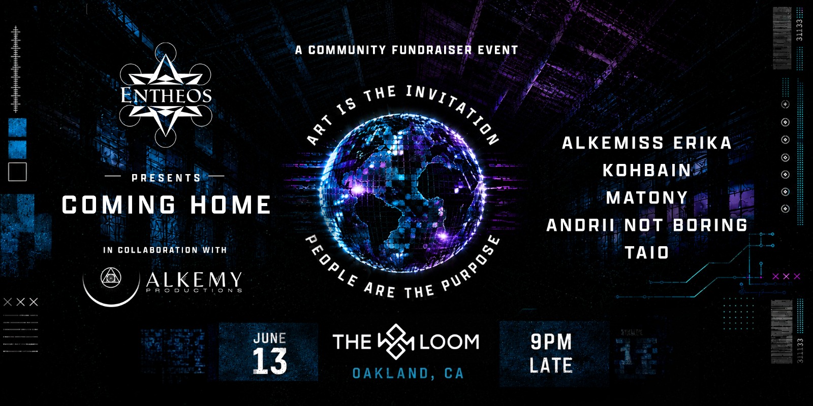 The Entheos Residency at The Loom* in collaboration with *Alkemy Productions* presents  *Coming Home*