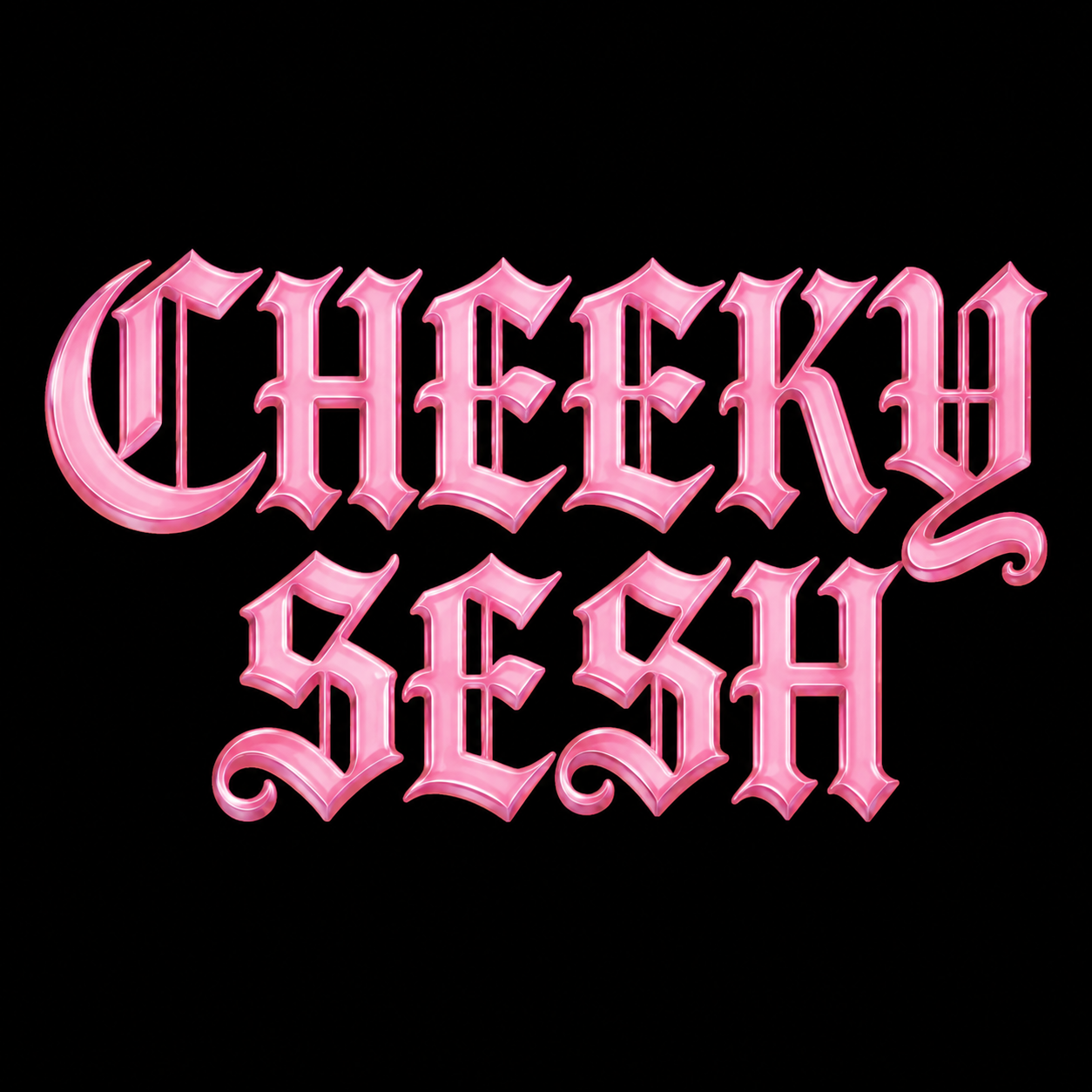 Cheeky Sesh